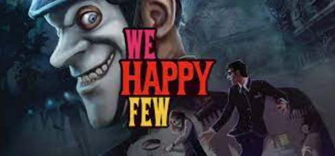 We Happy Few Pc Download Free Full Version Game