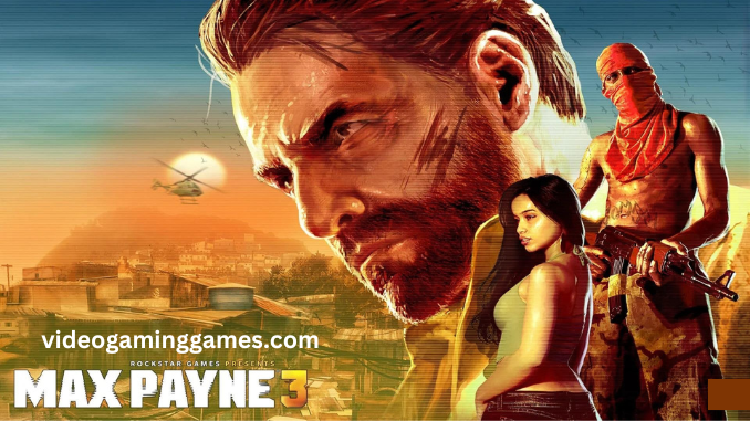 Max Payne 3 Pc Download Free Full Version Highly Compressed Game