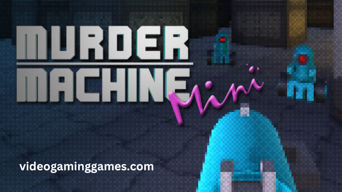 Murder Machine Mini Pc Download Free Full Version Game Highly Compressed