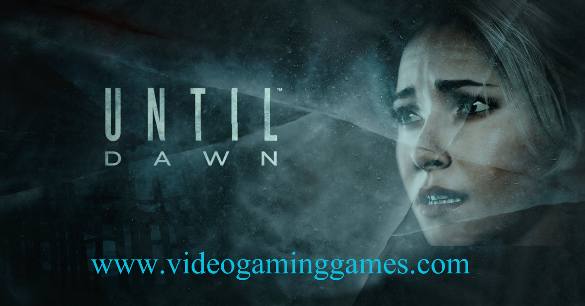 Until Dawn Game Download Free Full Version For Pc