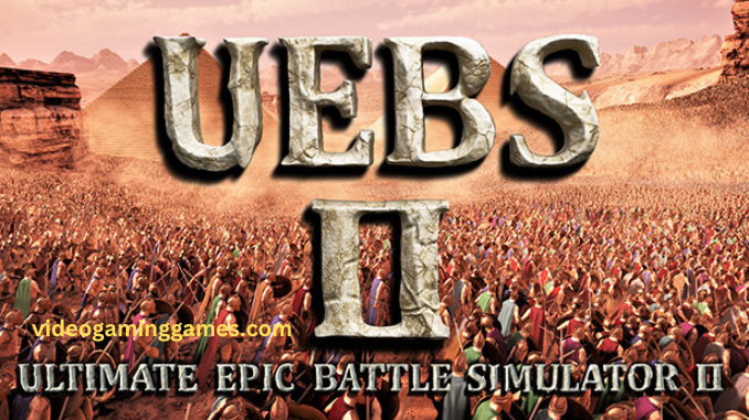 Ultimate Epic Battle Simulator Pc Game Free Download Full Version Highly Compressed Torrent Apk