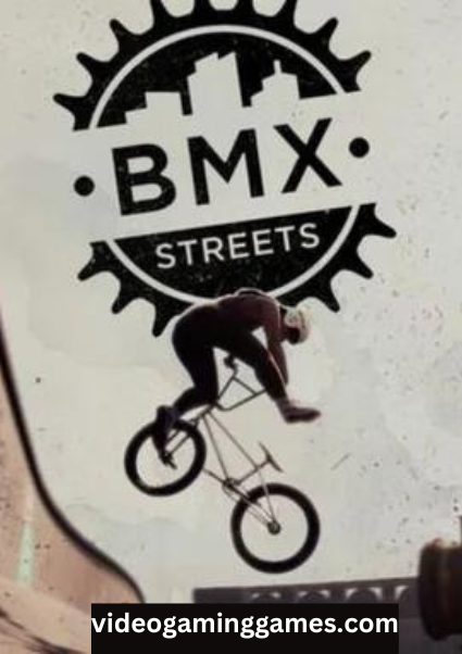 BMX Streets (v1.0.0.96.0) PC Game – Free Download Full Version